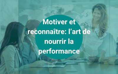 FORMATION MOTIVER ET RECONNAITRE LA PERFORMANCE
