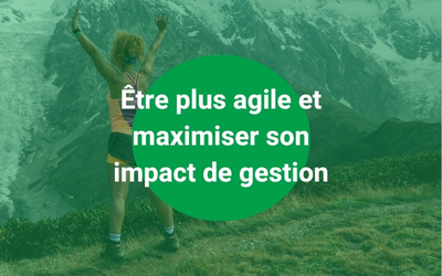 formation être plus agile et maximer son impact de gestion